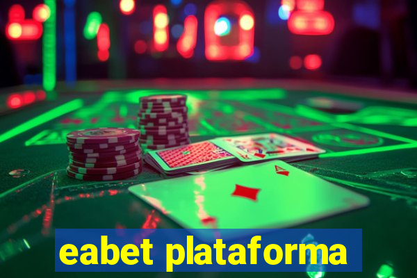 eabet plataforma